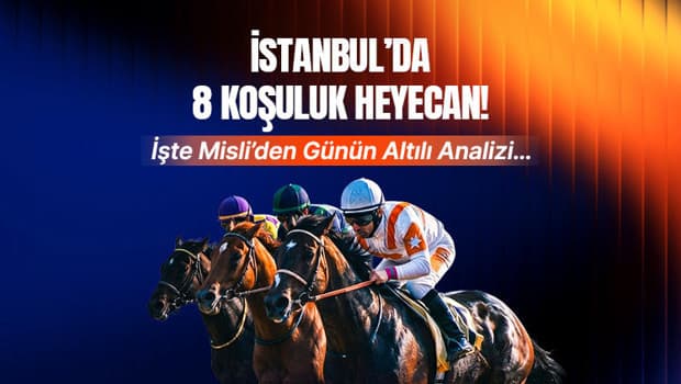 İstanbul Veliefendi Hipodromu'nda 8 Koşuluk Büyük Yarış Günü