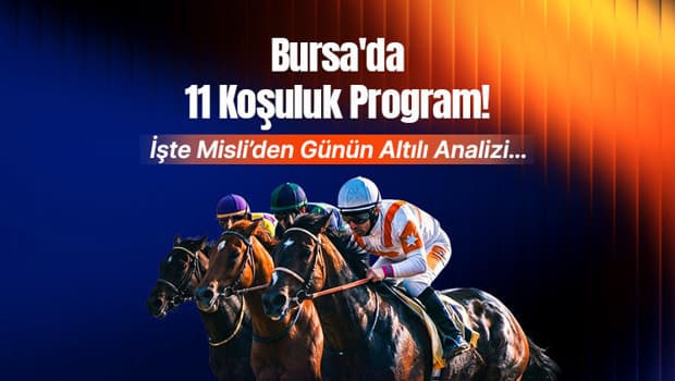 Bursa Osmangazi Hipodromu'nda nefes kesen gün: 11 koşuluk maraton başlıyor